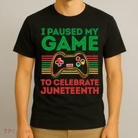 Juneteenth Gamer I Paused My Game To Celebrate Juneteenth T-Shirt thumb 3