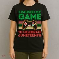 Juneteenth Gamer I Paused My Game To Celebrate Juneteenth T-Shirt thumb 4