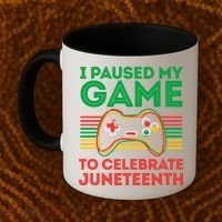 Juneteenth Gamer I Paused My Game To Celebrate Juneteenth Coffee Mug thumb 2