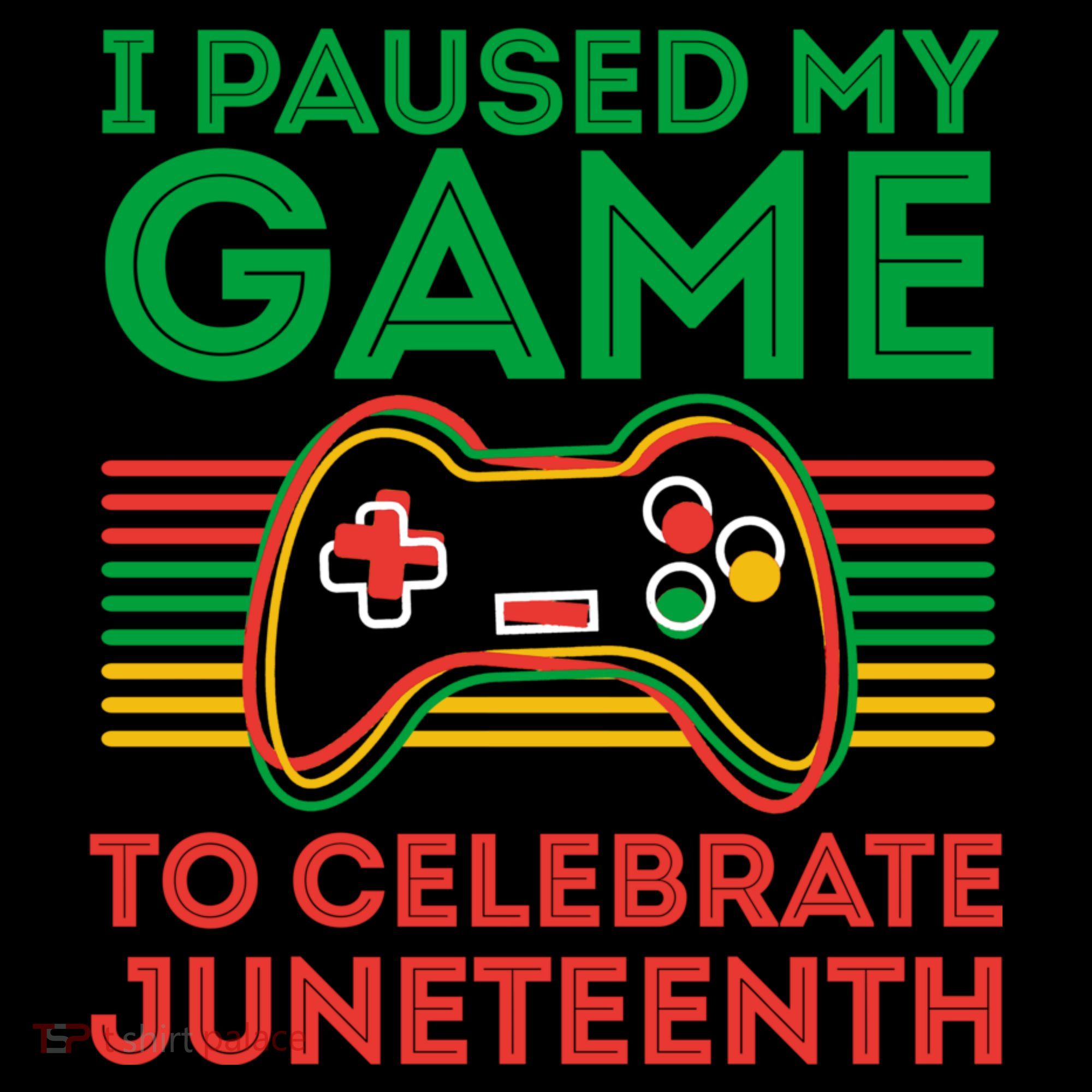 Juneteenth Gamer I Paused My Game To Celebrate Juneteenth Coffee Mug