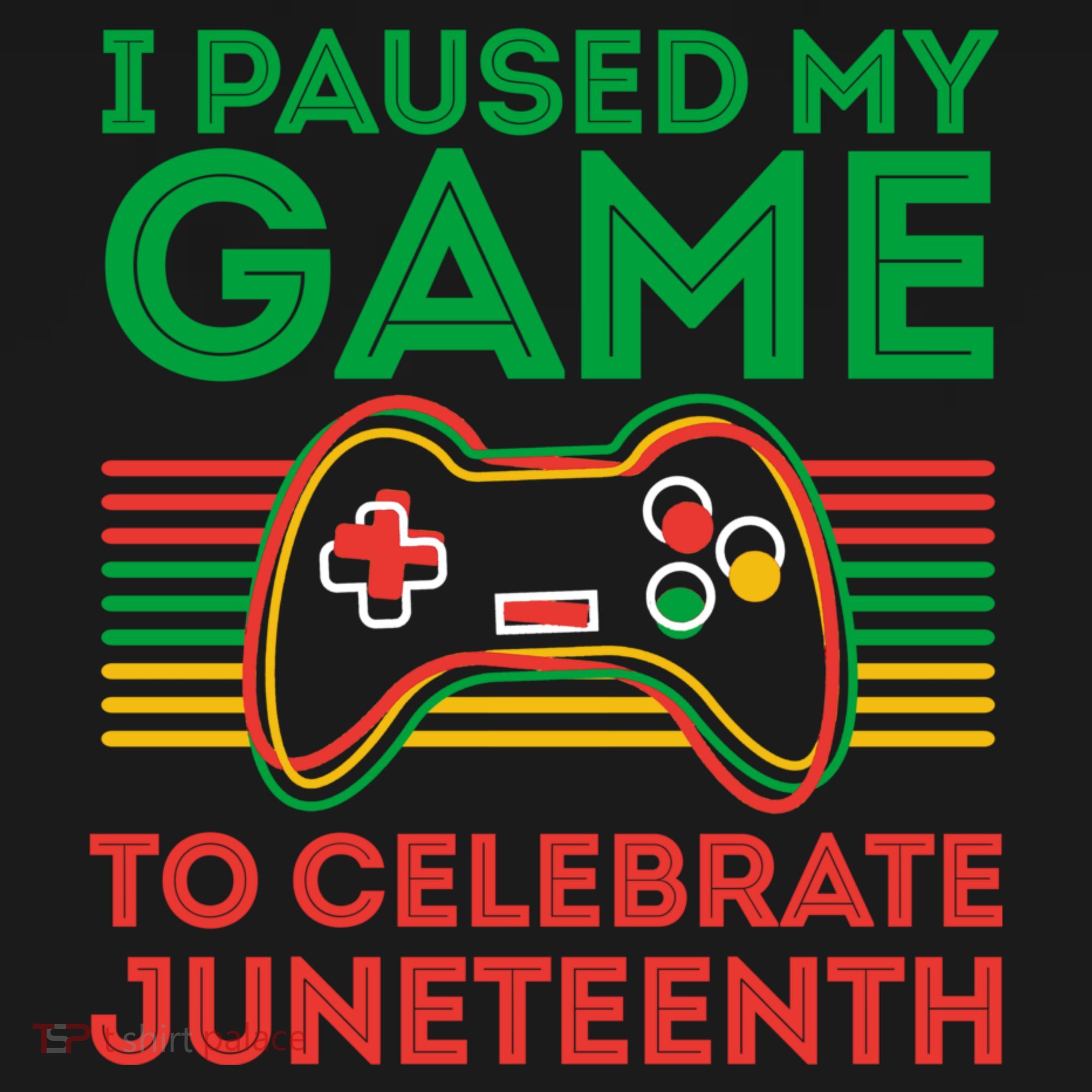 Juneteenth Gamer I Paused My Game To Celebrate Juneteenth Mousepad