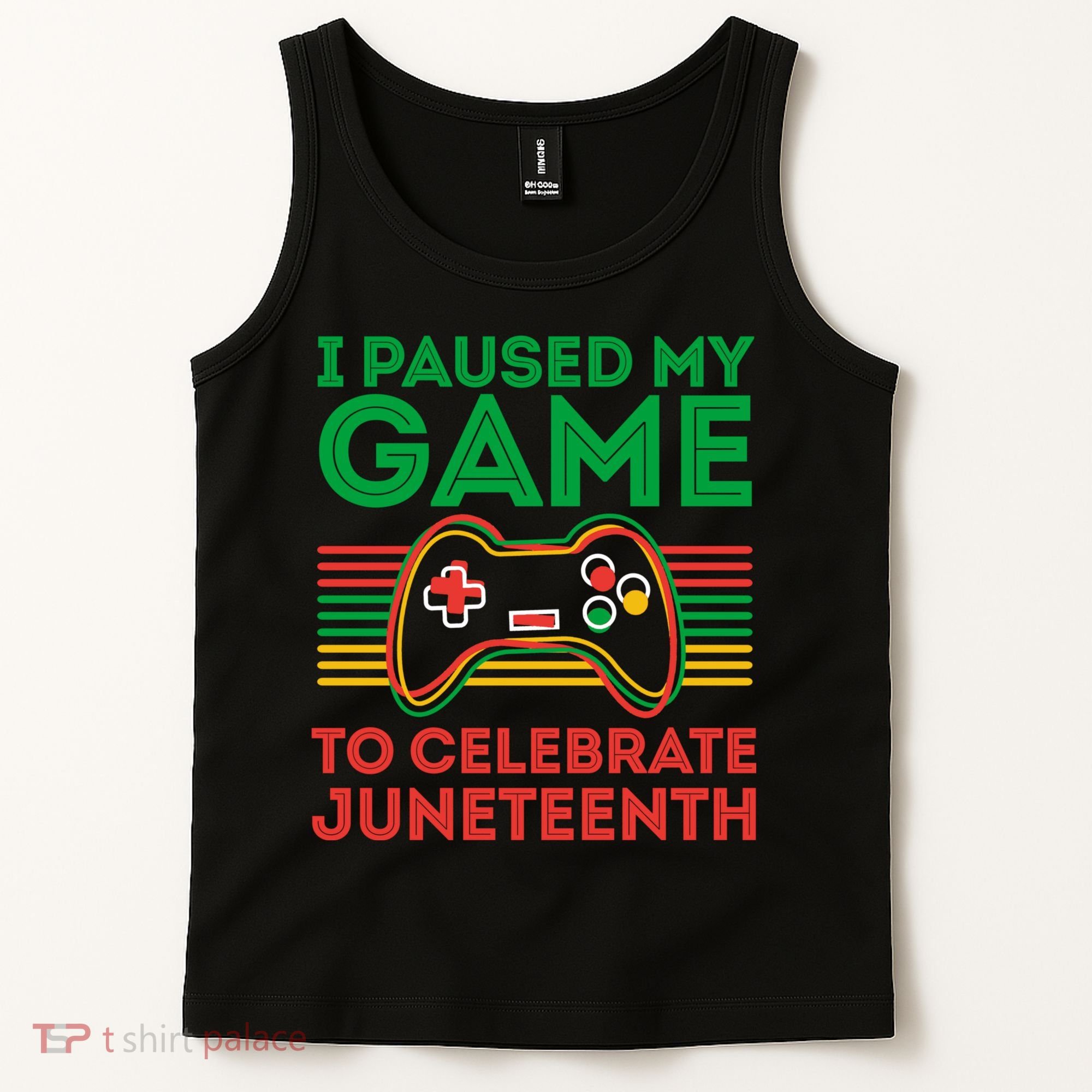 Juneteenth Gamer I Paused My Game To Celebrate Juneteenth Tank Top