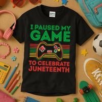 Juneteenth Gamer I Paused My Game To Celebrate Juneteenth Kids T-Shirt thumb 3