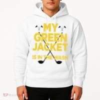 Jacket Green In The Wash Master Golf Golfer Player Hoodie thumb 2