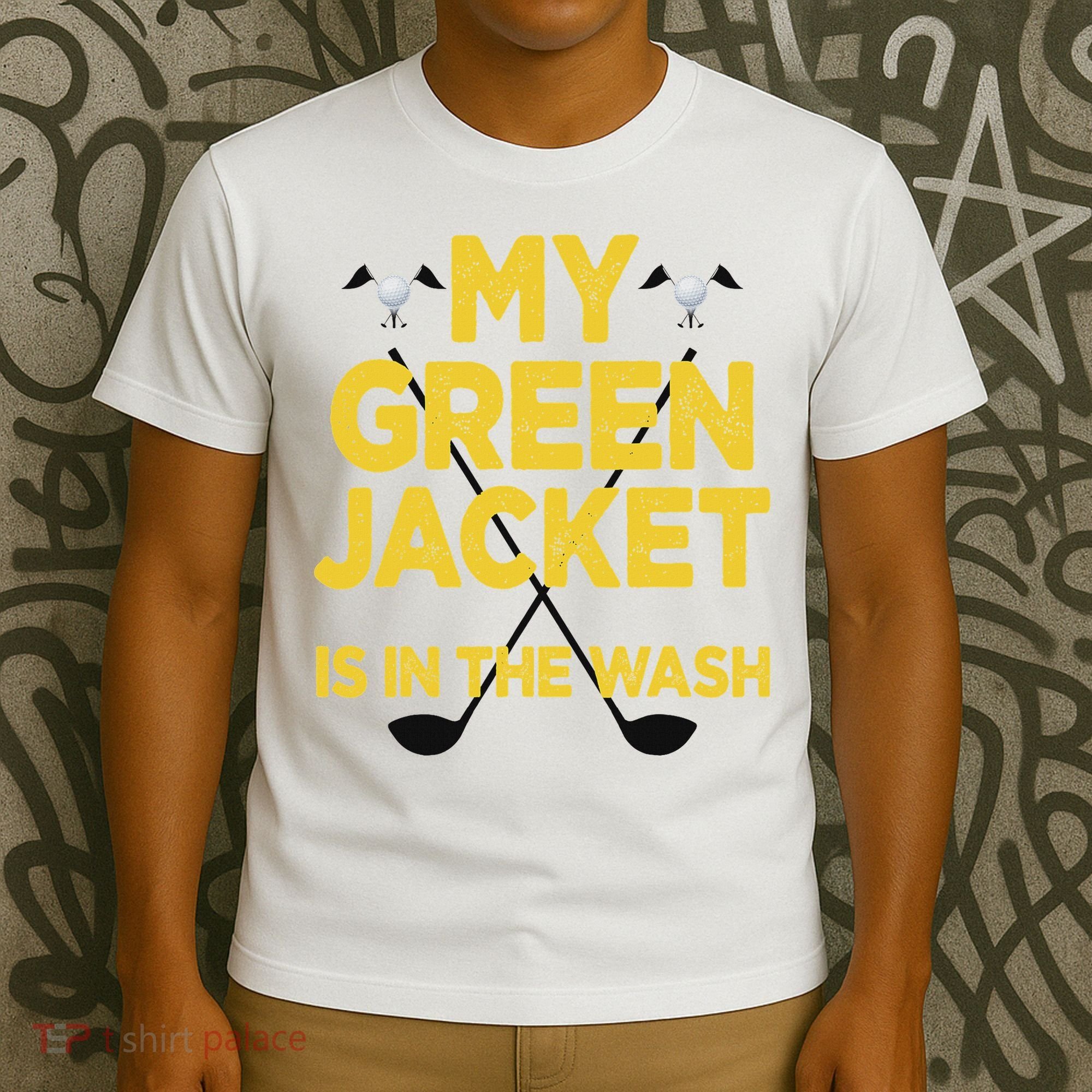 Jacket Green In The Wash Master Golf Golfer Player T-Shirt