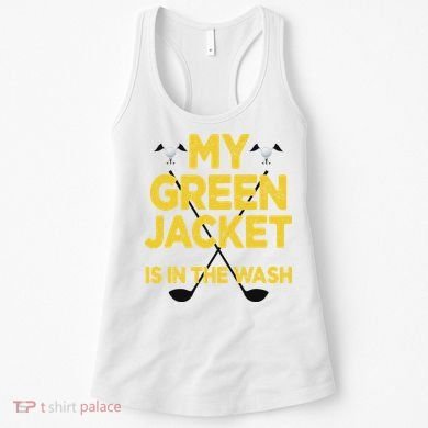 Jacket Green In The Wash Master Golf Golfer Player Women's Tank Top