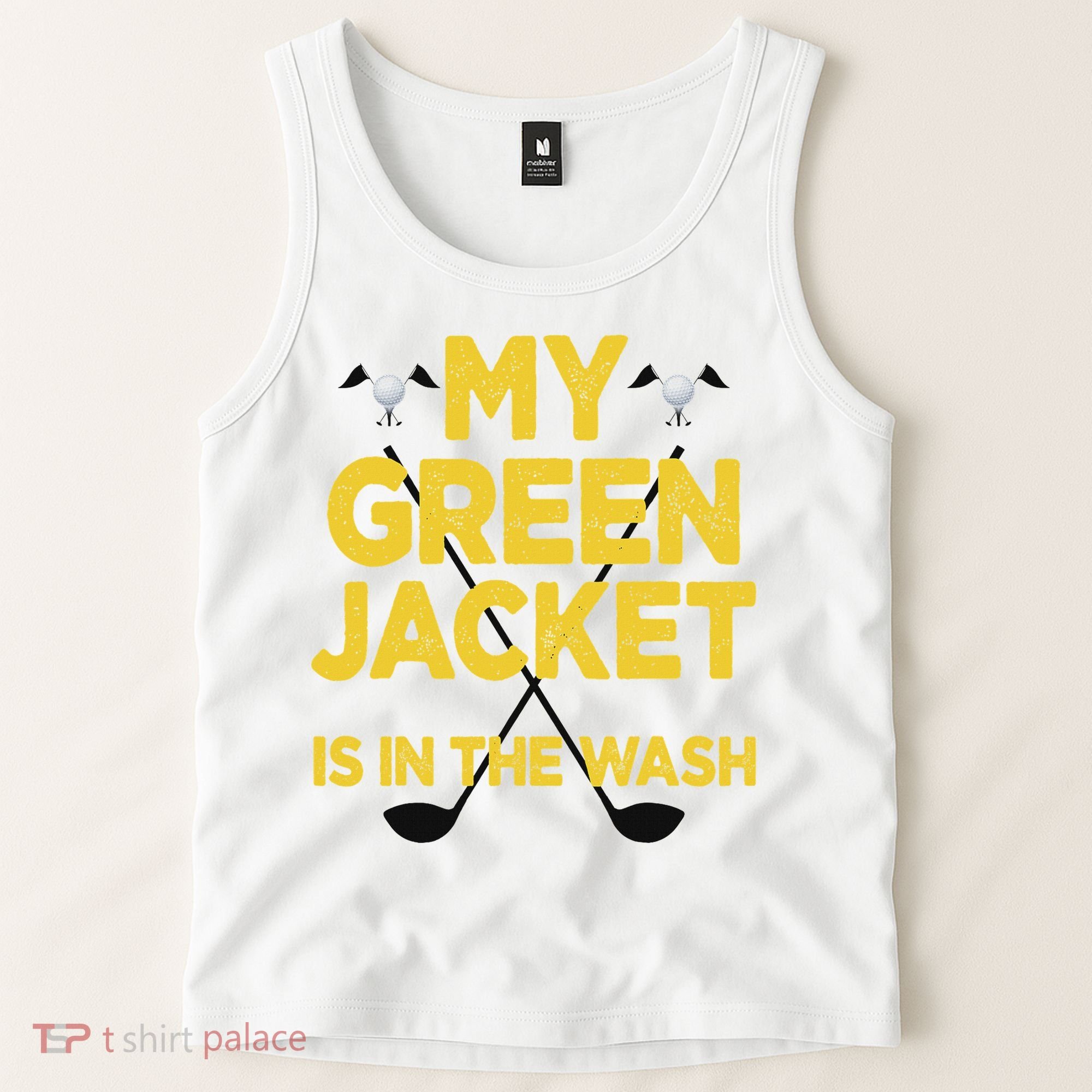 Jacket Green In The Wash Master Golf Golfer Player Tank Top