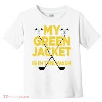 Jacket Green In The Wash Master Golf Golfer Player Toddler T-Shirt thumb 0