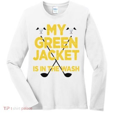 Jacket Green In The Wash Master Golf Golfer Player Women's Long Sleeve Shirt
