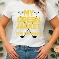 Jacket Green In The Wash Master Golf Golfer Player Women's T-Shirt thumb 2