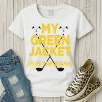 Jacket Green In The Wash Master Golf Golfer Player Women's T-Shirt thumb 3