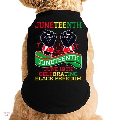 Juneteenth Gift Juneteenth Independence Day, Juneteenth Celebrating Black Freedo Doggie Tank