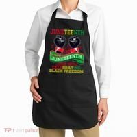 Juneteenth Gift Juneteenth Independence Day, Juneteenth Celebrating Black Freedo Apron thumb 2
