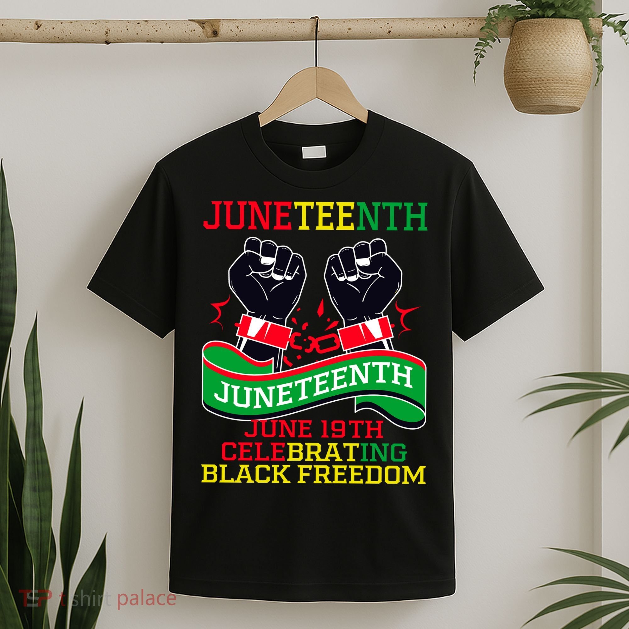 Juneteenth Gift Juneteenth Independence Day, Juneteenth Celebrating Black Freedo T-Shirt