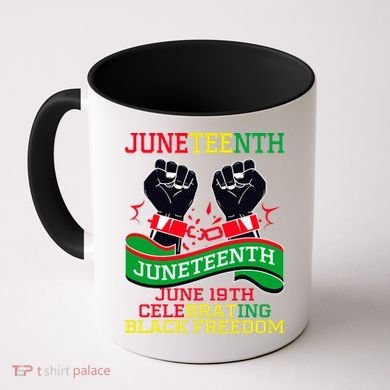 Juneteenth Gift Juneteenth Independence Day, Juneteenth Celebrating Black Freedo Coffee Mug