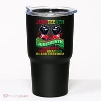 Juneteenth Gift Juneteenth Independence Day, Juneteenth Celebrating Black Freedo Tumbler thumb 0