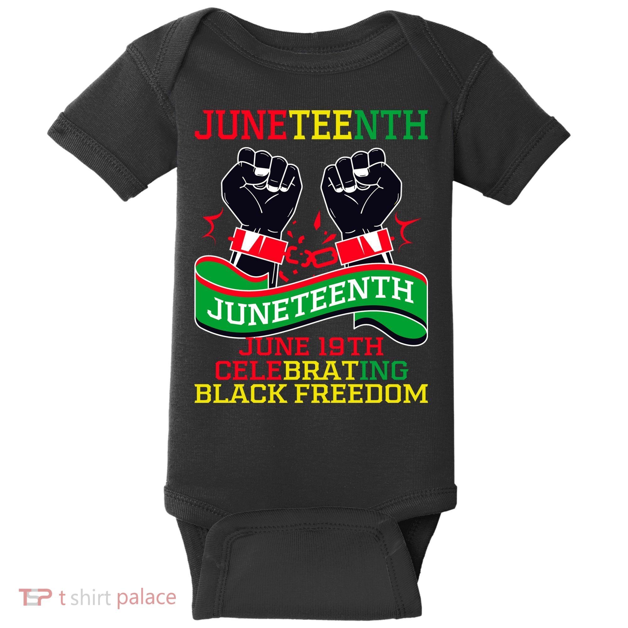 Juneteenth Gift Juneteenth Independence Day, Juneteenth Celebrating Black Freedo Baby Bodysuit