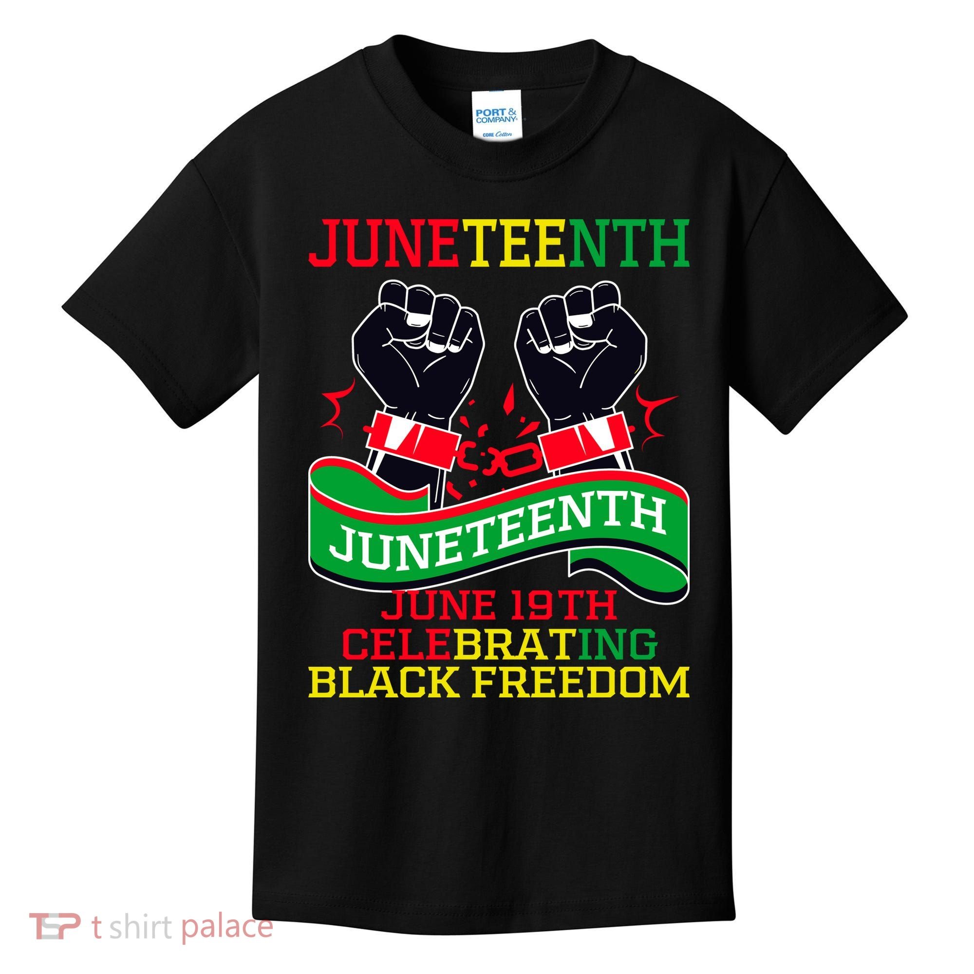 Juneteenth Gift Juneteenth Independence Day, Juneteenth Celebrating Black Freedo Kids T-Shirt