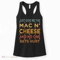 Just Give Me The Mac And Cheese Thanksgiving Christmas Funny Women's Tank Top thumb 0