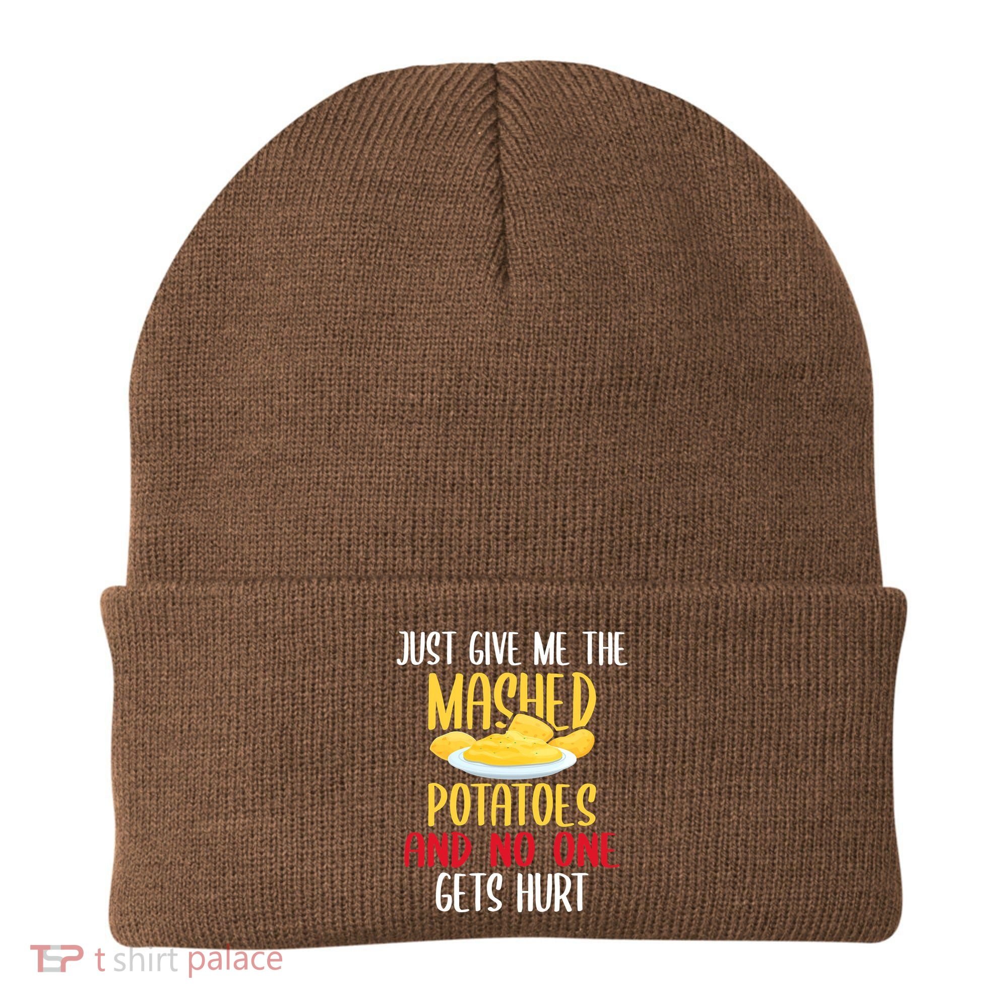 Just Give Me The Mashed Potatoes Funny Thanksgiving Xmas Beanie