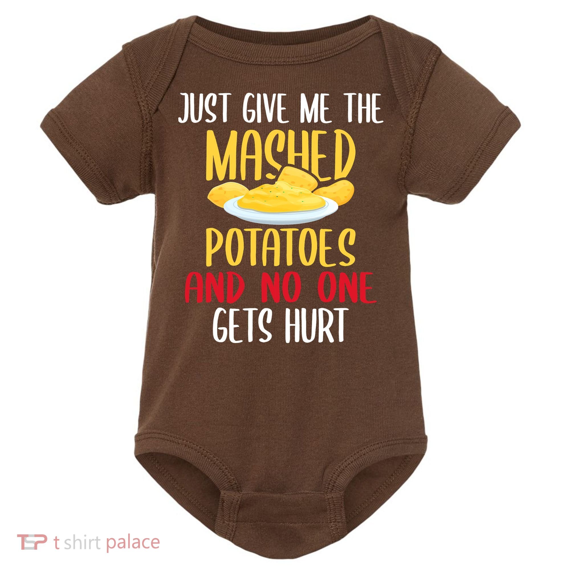 Just Give Me The Mashed Potatoes Funny Thanksgiving Xmas Baby Bodysuit