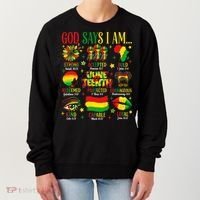 Juneteenth God Says I Am Black Freedom 1865 Christian Women's Sweatshirt thumb 0