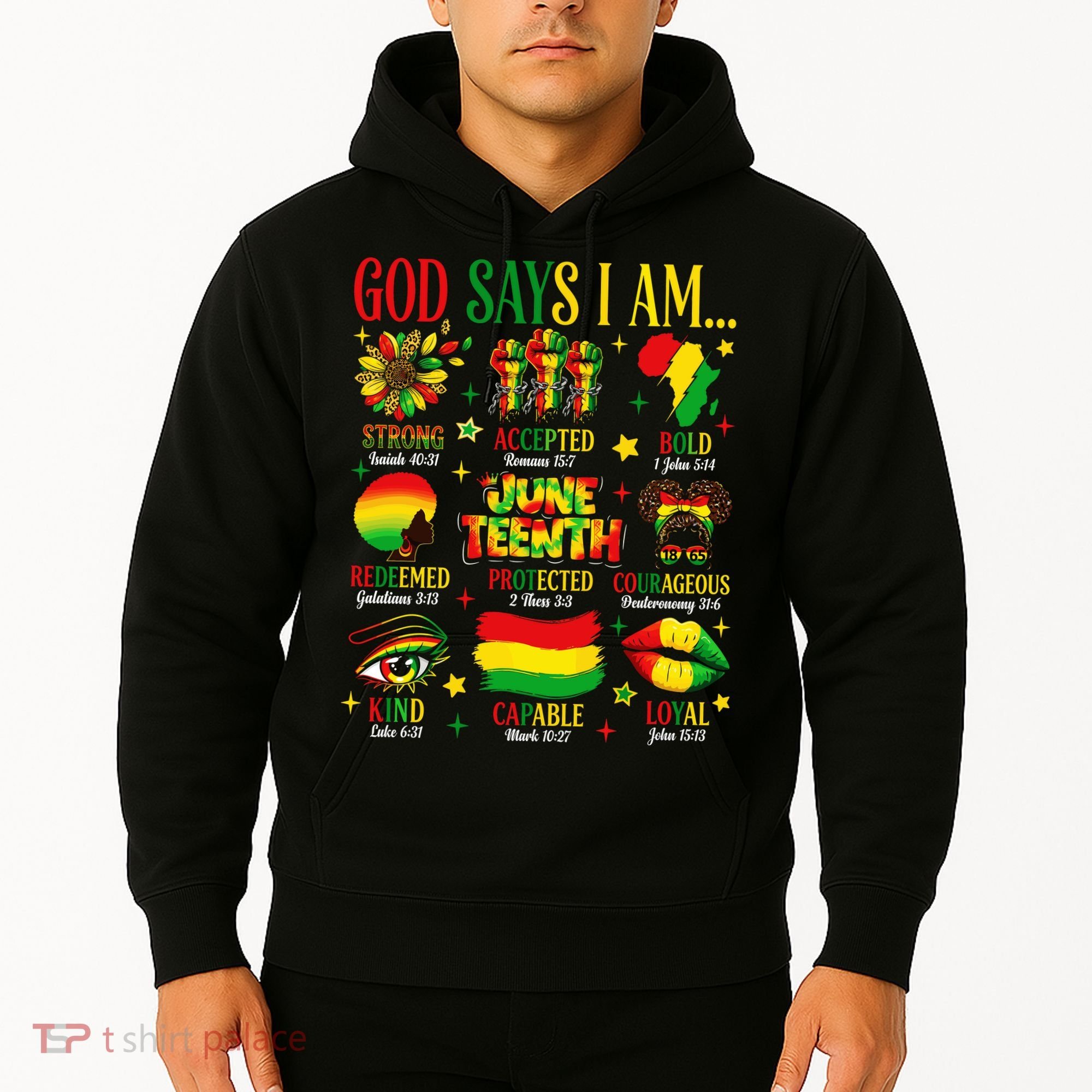 Juneteenth God Says I Am Black Freedom 1865 Christian Hoodie