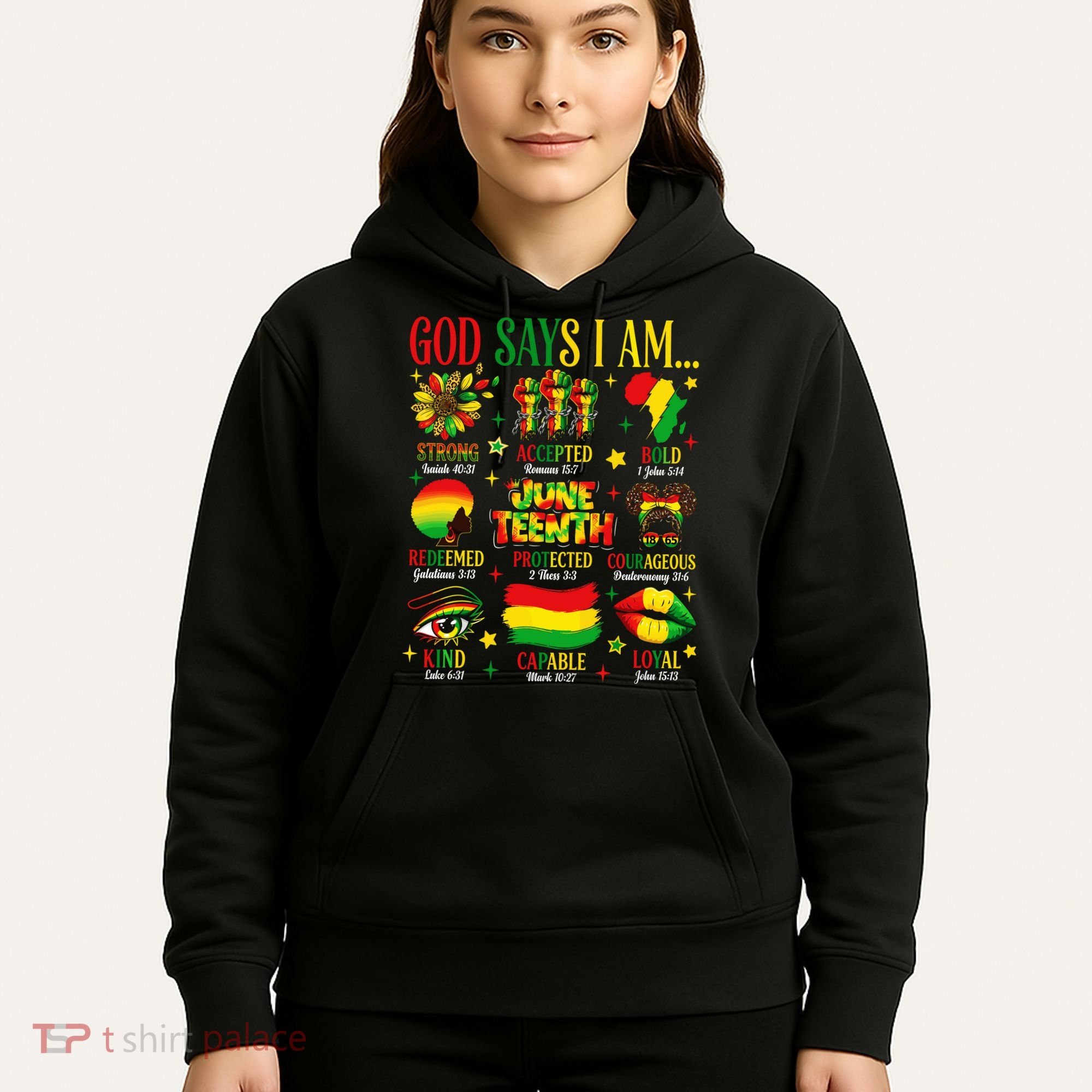 Juneteenth God Says I Am Black Freedom 1865 Christian Hoodie