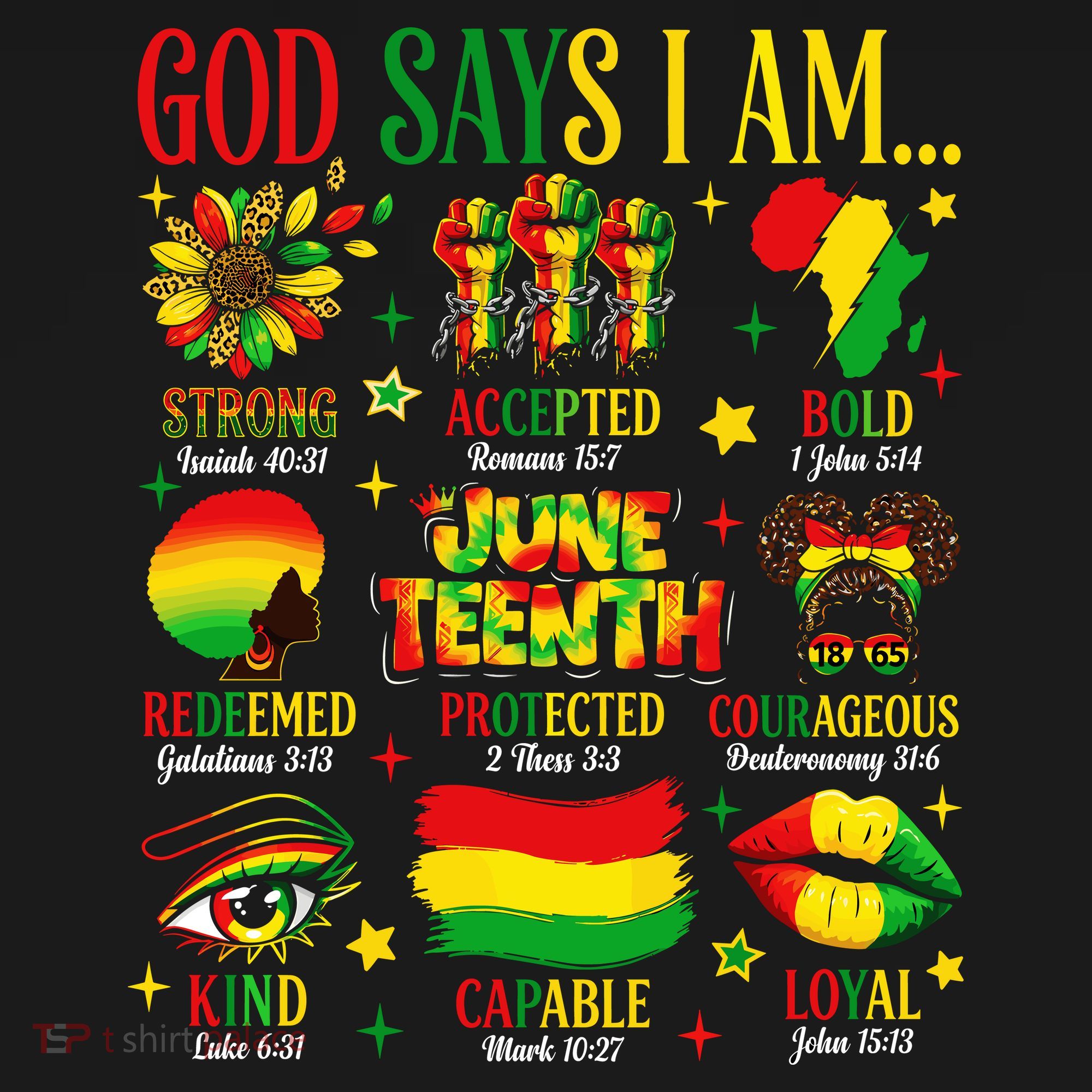 Juneteenth God Says I Am Black Freedom 1865 Christian T-Shirt
