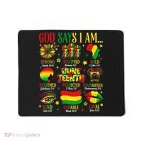 Juneteenth God Says I Am Black Freedom 1865 Christian Mousepad thumb 0