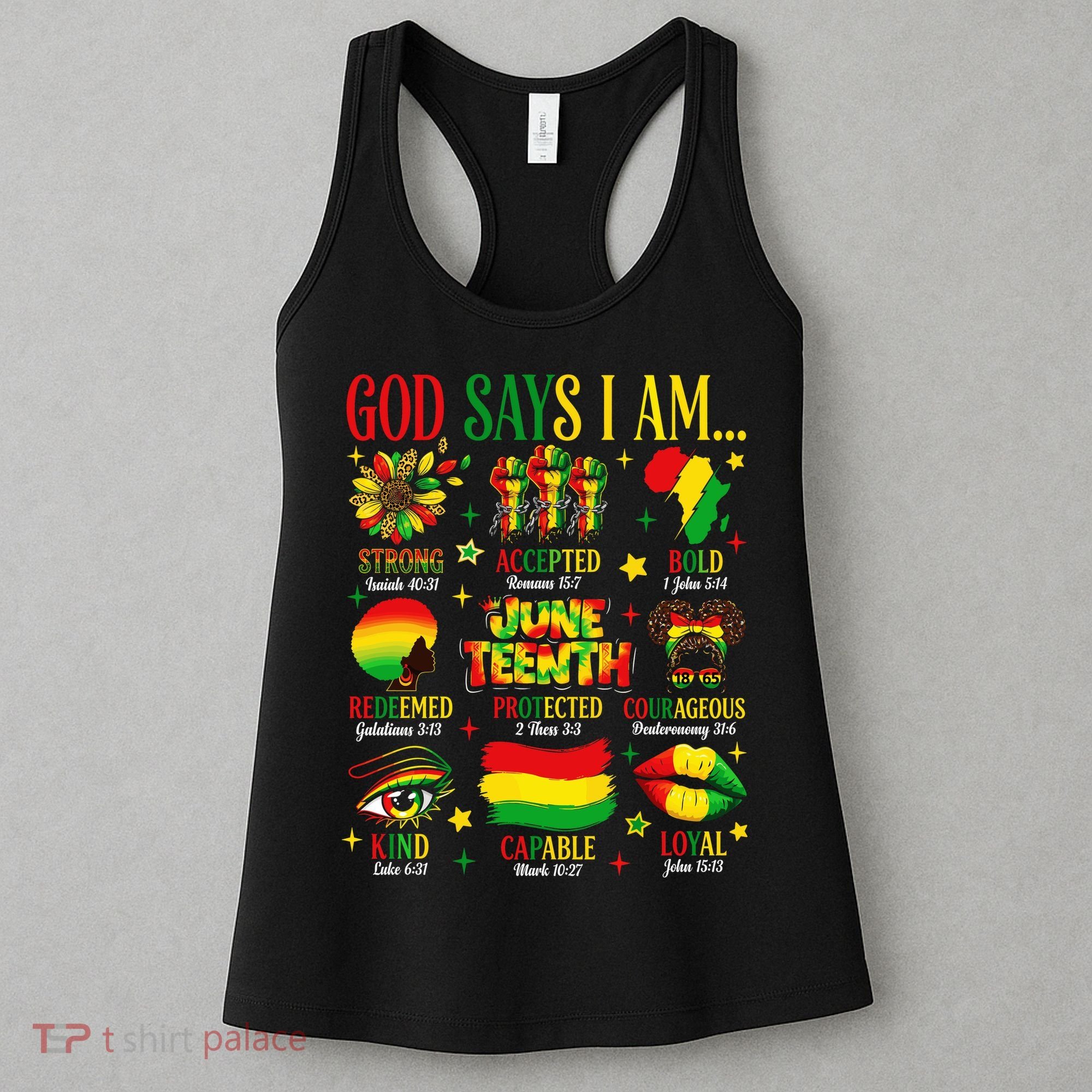 Juneteenth God Says I Am Black Freedom 1865 Christian Women's Tank Top