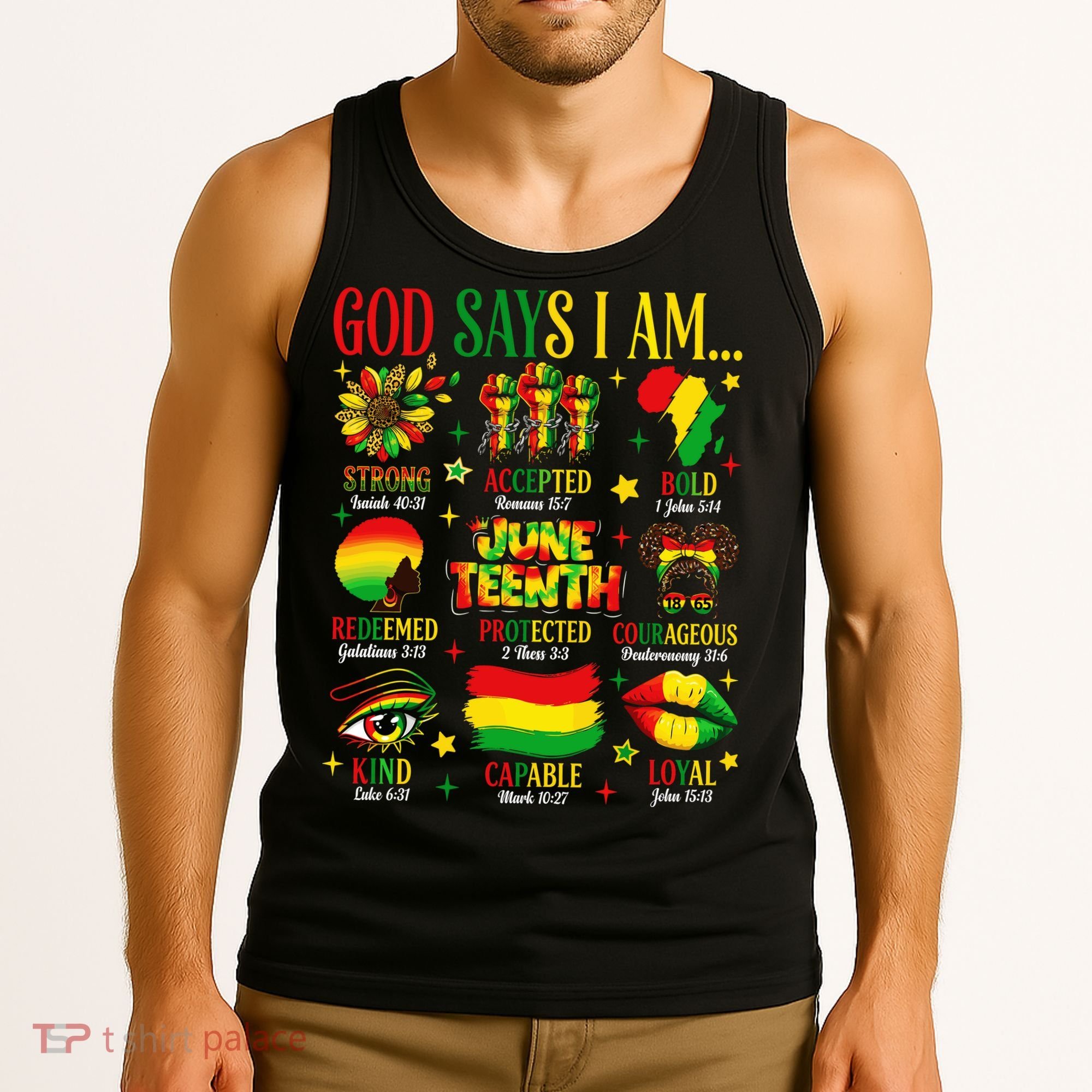 Juneteenth God Says I Am Black Freedom 1865 Christian Tank Top