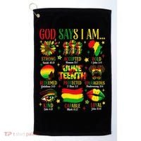 Juneteenth God Says I Am Black Freedom 1865 Christian Golf Towel thumb 0