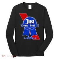 Just Gonna Send It Nother Day Nother Beer Blue Ribbon Long Sleeve Shirt thumb 0