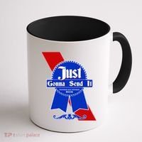 Just Gonna Send It Nother Day Nother Beer Blue Ribbon Coffee Mug thumb 1