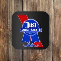 Just Gonna Send It Nother Day Nother Beer Blue Ribbon Coaster thumb 0