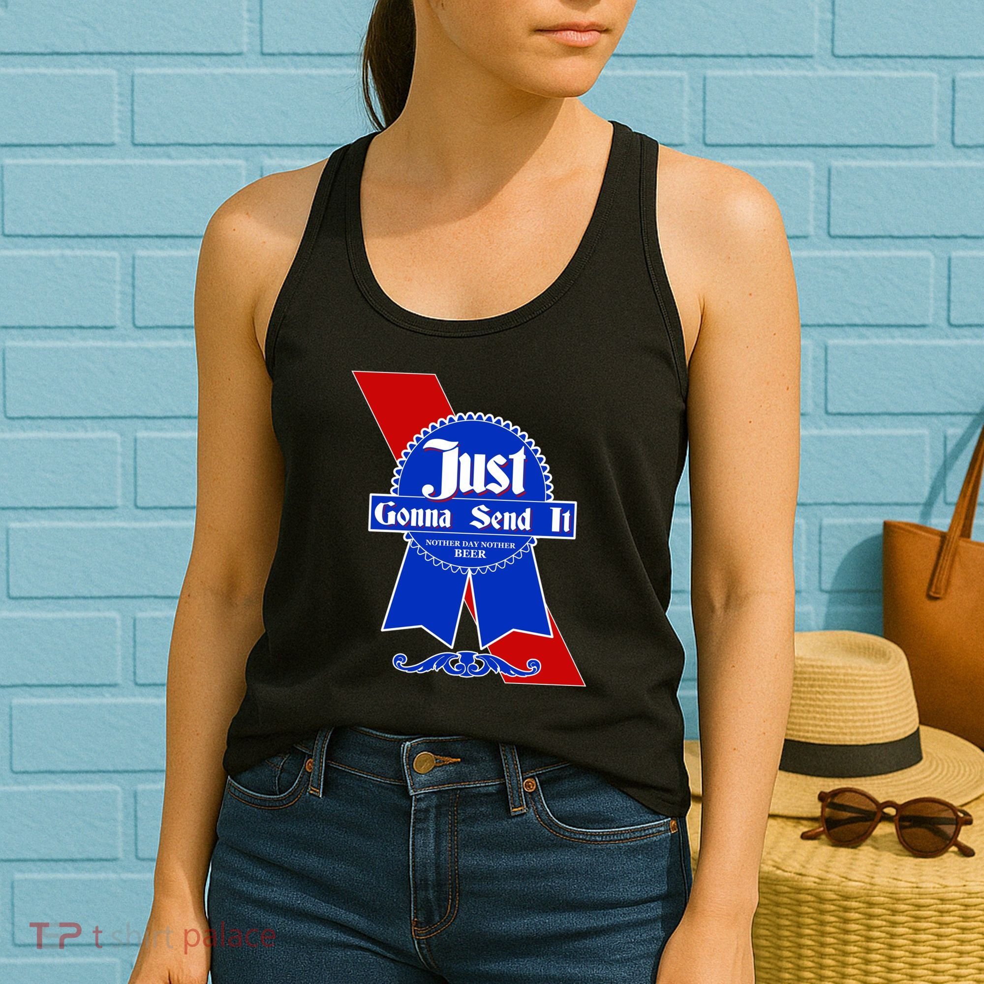 Just Gonna Send It Nother Day Nother Beer Blue Ribbon Women's Tank Top