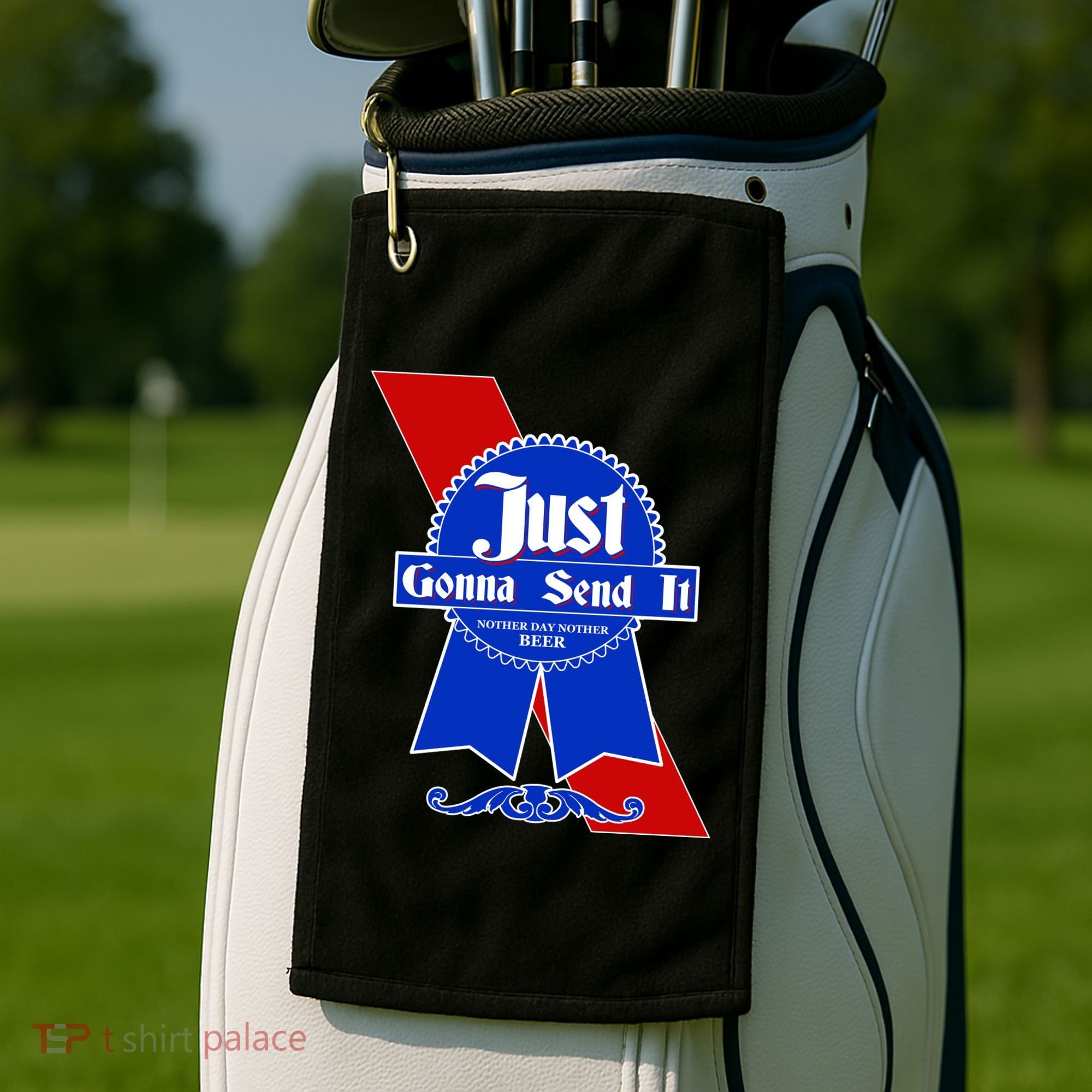 Just Gonna Send It Nother Day Nother Beer Blue Ribbon Golf Towel