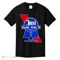 Just Gonna Send It Nother Day Nother Beer Blue Ribbon Kids T-Shirt thumb 0
