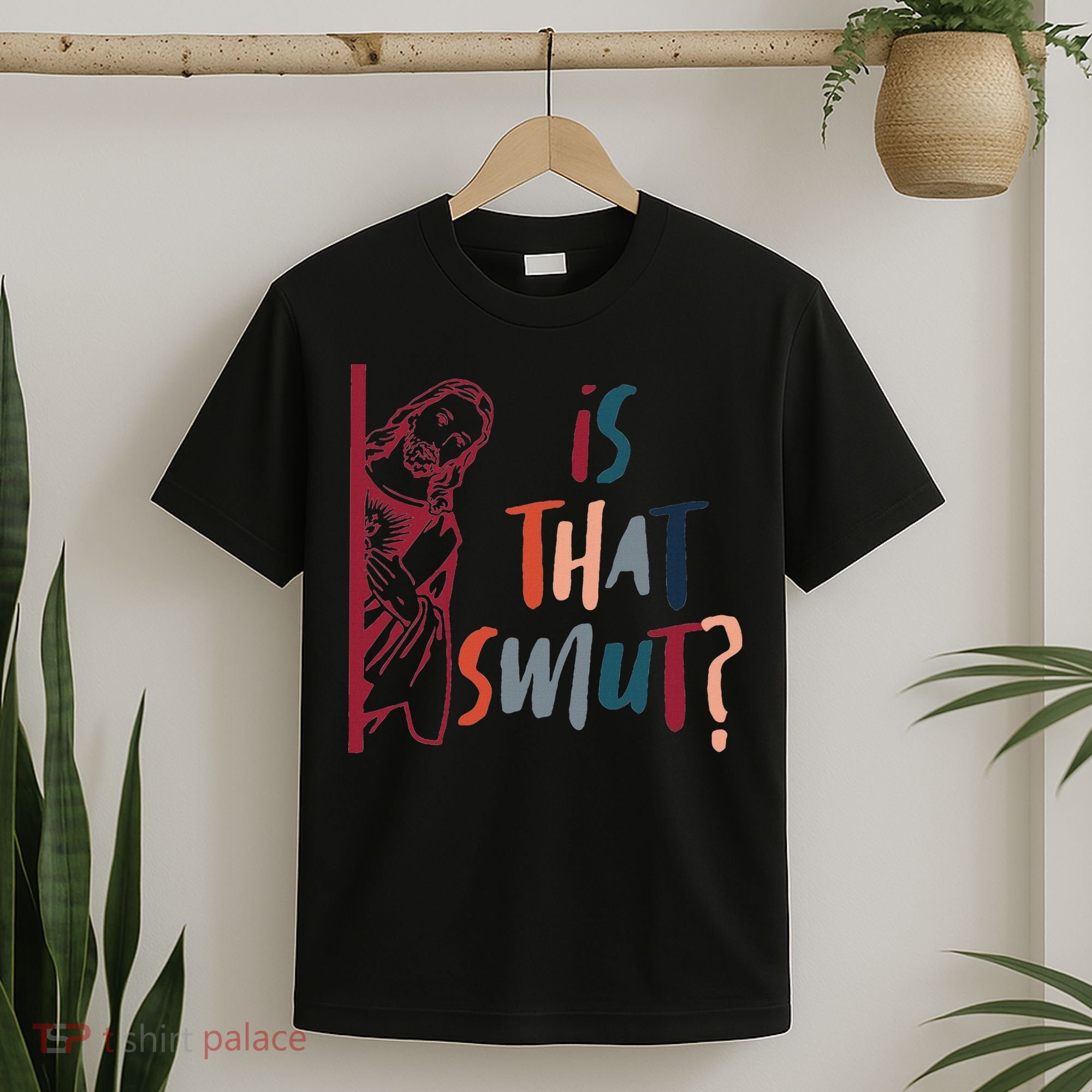 Jesus God Smut Reader Smut Reading Book Is That Smut T-Shirt