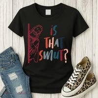 Jesus God Smut Reader Smut Reading Book Is That Smut Women's T-Shirt thumb 3