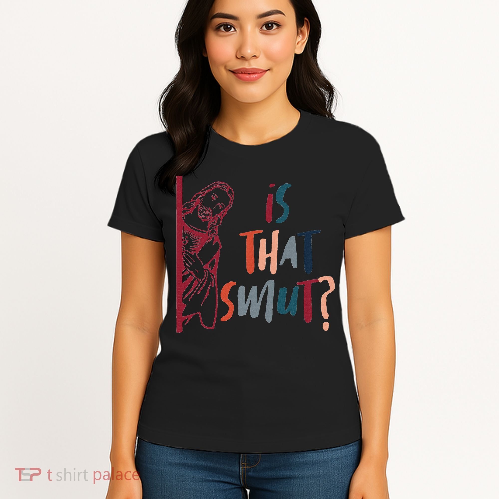 Jesus God Smut Reader Smut Reading Book Is That Smut Women's T-Shirt
