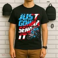 Just Gonna Send It Dirt Bike Mx Biker Rider Motocross T-Shirt thumb 6