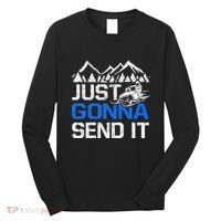 Just Gonna Send It retro Snowmobiling Motor Sled Riders Long Sleeve Shirt thumb 0