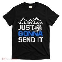 Just Gonna Send It retro Snowmobiling Motor Sled Riders T-Shirt thumb 0