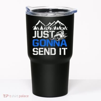 Just Gonna Send It retro Snowmobiling Motor Sled Riders Tumbler