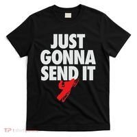 Just Gonna Send It Snowmobile T-Shirt thumb 0
