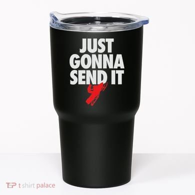 Just Gonna Send It Snowmobile Tumbler