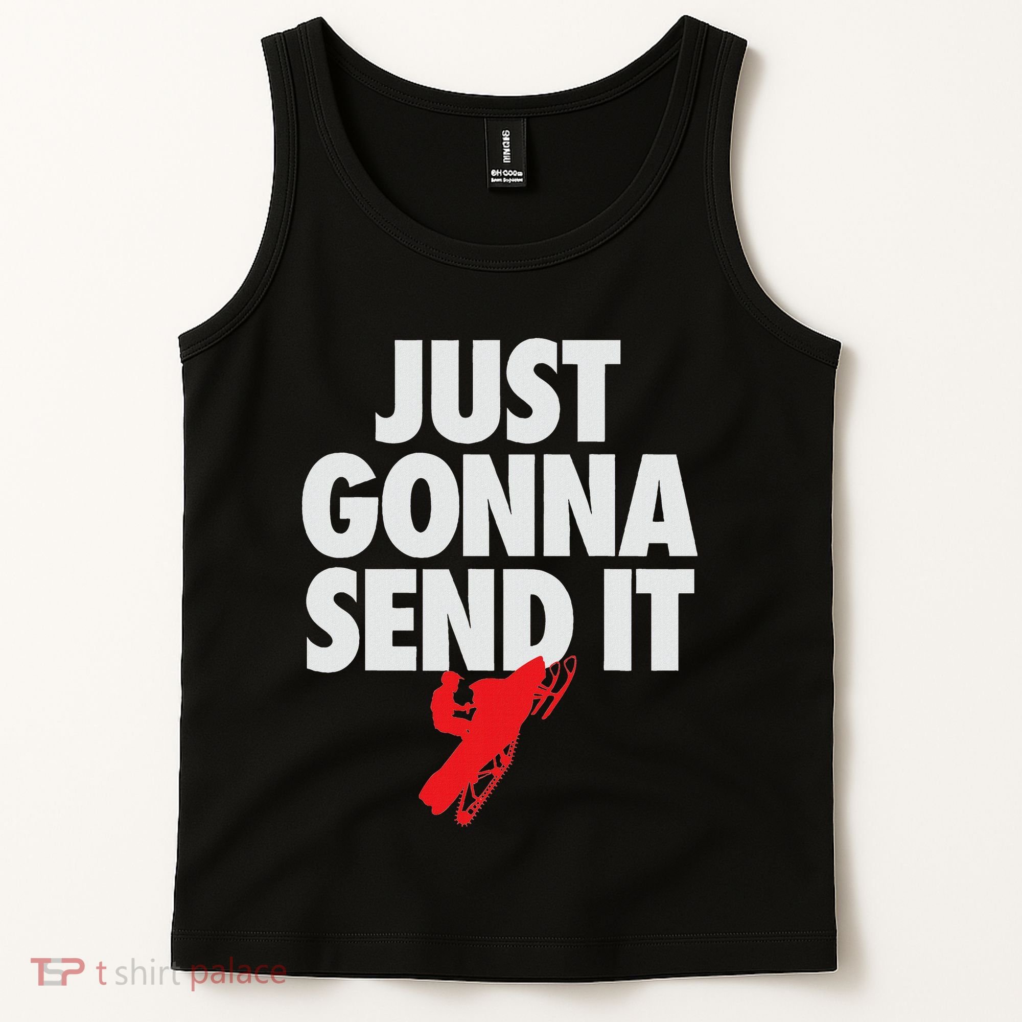 Just Gonna Send It Snowmobile Tank Top