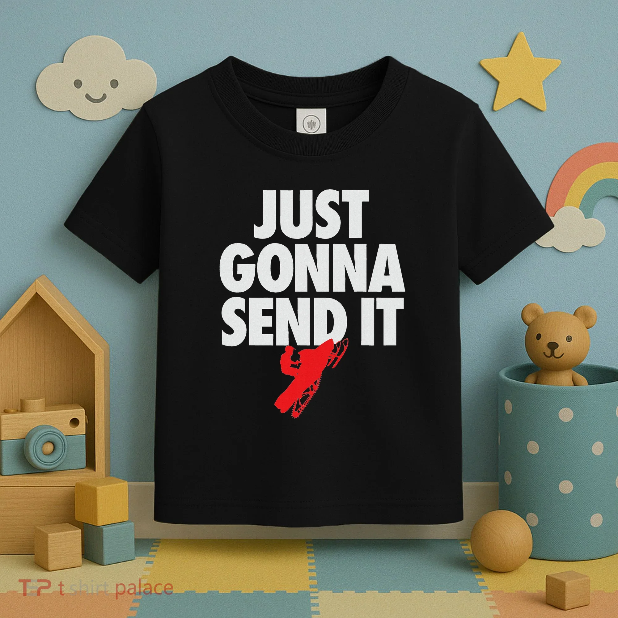 Just Gonna Send It Snowmobile Toddler T-Shirt